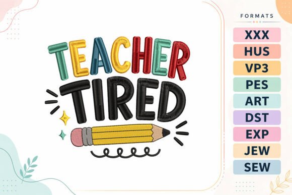 Teacher Tired Back to School Embroidery Review